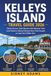 KELLEYS ISLAND TRAVEL GUIDE 2026