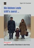 Die Books on Demand Die kleinen Leute trifft's zuerst: Ratgeber zum finanziellen Überleben in der Krise