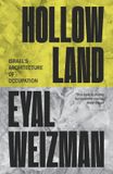 Hollow Verso Books Hollow Land: Israel’s Architecture of Occupation Paperback