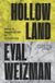 Hollow Verso Books Hollow Land: Israel’s Architecture of Occupation Paperback
