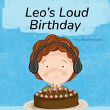 Leo’s Loud Birthday