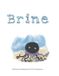 Brine Sea Goblins of the Shallows- Brine Paperback