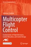 Multicopter Springer Nature Advances in Industrial Control: Multicopter Flight Control