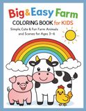 Big & Easy Farm Coloring Book for Kids