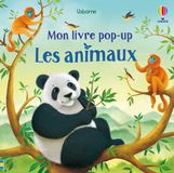 Les Usborne Mon livre pop-up - Les animaux