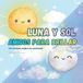 Luna Bol Luna y sol, amigos para brillar