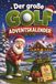 Der große Golf-Adventskalender: 24 Tage voller Rätsel, Fakten, Quiz & Mitmachseiten
