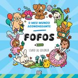 O Meu Mundo Aconchegante: Fofos