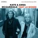 Tant Kate & Anna McGarrigle Tant Le Monde
