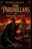 LES PARDAILLAN: Volume 2 (English version)
