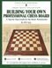 Building Your Own Professional Chess Board: A Step-by-Step Guide for the Home Woodworker