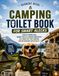 Camping Toilet Book for Smart Alecks: Useless knowledge, quirky facts & curious anecdotes – the funny gift for campers and motorhome enthusiasts