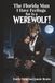 The Florida Man I Have Feelings for is a Werewolf!