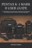 Pentax K-1 Mark II User Guide
