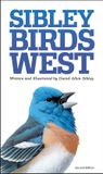 Alfred Knopf Sibley The Sibley Field Guide to Birds of Western North America: Second Edition