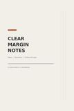 Clear Margin Notes: A Structured Notebook for Ideas, Decisions, and Follow Through