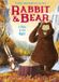 Rabbit and Bear: A Bite in the Night Book 4