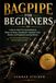 Bagpipe Beginners Method