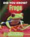 Did New Holland Publishers Did You Know? Frogs: Take a Leap Into the World of Amphibians Hardcover