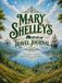 Mary Shelley's Travel Journal (1815): The original travel diary from the 1815 continental journey