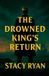 The Libri GmbH The Lightkeeper Chronicles-The Drowned Kings Return
