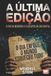 A ÚLTIMA EDIÇÃO: O FIM DA MEMÓRIA E O COLAPSE DA ERA DIGITAL