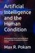 Artificial Intelligence and the Human Condition: Anthropological, Ethical, and Sociotechnical Issues in the Age of Autonomous Intelligent Systems