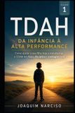 TDAH: Libri GmbH Tdah: Da Infância À Alta Performance Número Do Volume: 2- Tdah