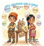 Kit's Little Sparks Books Kit's Creation Has a Name: What Should We Call It?