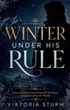 Winter His Dark Obsession - Winter Under His Rule