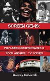 Screen Gems: Pop Music Documentaries & Rock and Roll TV Scenes