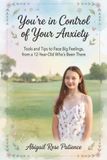 You’re in Control Of Your Anxiety