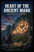 Heart Libri GmbH Heart of the Ancient Mark Paperback