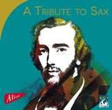 Brilliant Classics Aliud Records Various Artists - A Tribute To Sax (2 CD)