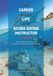 Your Scuba Diving Instructor: Your Career and/or Life as a Scuba Diving Instructor (2nd Ed.)