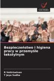 Bezpiecze¿stwo OmniScriptum SRL Bezpieczeństwo i higiena pracy w przemyśle tekstylnym