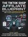 TikTok Shop Affiliate Blueprint From Zero to Hero: Automating Product Reviews with AI Avatars and Programmatic Video