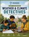 Grade 3 STEM Workbook: Weather & Climate Detectives