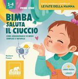 Bimba Gribaudo Bimba saluta il ciuccio