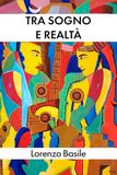 Tra sogno e realtà