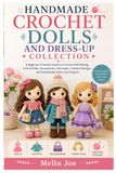 HANDMADE CROCHET DOLLS AND DRESS-UP COLLECTION