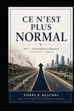 CE N’EST PLUS NORMAL: RDC — Dénormaliser le désordre, reconstruire l’exigence