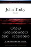 The Anatomy Of Story Paperback