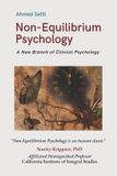 Non-Equilibrium Independently Published Non-Equilibrium Psychology: A New Branch of Clinical Psychology Paperback