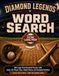 Diamond Legends Word Search: 100 Large-Print Baseball Puzzles with Guess-the-Player Clues, Hidden Names, and Complete Solutions