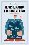 Il visionario e il ciabattino