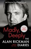 Madly, Canongate Books Madly, Deeply: The Alan Rickman Diaries