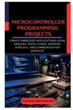 Microcontroller Libri GmbH Microcontroller Programming Projects