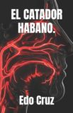 El Catador Habano. Paperback
