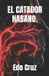 El Catador Habano. Paperback